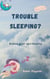 Trouble Sleeping? Evolve your spirituality
