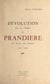 Dévolution de la terre de Prandière au pays de Forez, 1375-1962