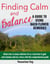 Finding Calm and Balance - A Guide to Using Bach Flower Remedies