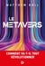 Le métavers : Comment va-t-il tout révolutionner ? - Comment va-t-il tout révolutionner