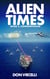 Alien Times - Book 2, Confrontation - Alien Times Series, #2