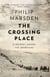The Crossing Place - A Journey among the Armenians
