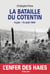 La Bataille du Cotentin, l'enfer des haies