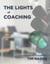 The Lights of Coaching - Lights of Coaching