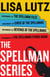 Lisa Lutz Spellman Series E-Book Box Set - The Spellman Files, Curse of the Spellmans, Revenge of the Spellmans, The Spellmans Strike Again