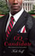 The GQ Candidate - A Novel