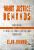 What Justice Demands: America and the Israeli-Palestinian Conflict
