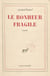 Le bonheur fragile