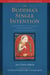 The Buddha's Single Intention - Drigung Kyobpa Jikten Sumgön's Vajra Statements of the Early Kagyü Tradition