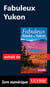 Fabuleux Yukon