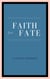 Faith For Fate