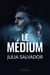 Le Médium