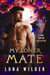 My Loner Mate: A Lone Shifter Collection - Luna Wilder Collections, #3