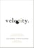 Velocity - The Seven New Laws for a World Gone Digital