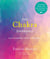 The Chakra Experience - Your Complete Chakra Workshop in a Book