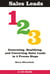 Sales Leads 123: Generating, Qualifying, and Converting Sales Leads in 3 Proven Steps - 123 eGuides, #4