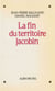 La fin du territoire jacobin