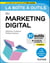 La boîte à outils du Marketing digital - 3e éd.