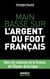 Main basse sur l'argent du foot français
