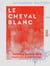Le Cheval blanc