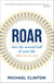 Roar - into the second half of your life (before it's too late)