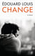 Change - A Novel