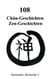 108 Zen Geschichten Koan - 108 Chan Geschichten Gongan