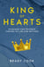 King of Hearts: Examining King Solomon Through His Life and Writings