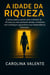 A Idade da Riqueza