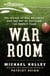 War Room - The Legacy of Bill Belichick and the Art of Building the Perfect Team