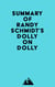 Summary of Randy Schmidt's Dolly on Dolly