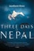 Three Days In Nepal