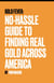 Gold Fever: No-Hassle Guide to Finding Real Gold Across America