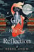 The Girl With No Reflection - The stunning #1 Sunday Times bestselling dark romantic fantasy