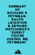 Summary of Richard P. Feynman, Ralph Leighton & Edward Hutchings's "Surely You're Joking, Mr. Feynman!"