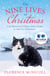 The Nine Lives of Christmas: Can Battersea's Felicia find a home in time for the holidays? - The perfect festive read for Christmas 2019