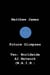 Future Glimpses Two: Worldwide AI Network (WAIN) - Future Glimpses, #2