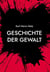 Geschichte der Gewalt - Krieg - Revolution - Terror