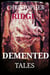 Demented Tales