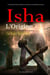 Isha: L'Origine:  La Saga Complète: Un Passionnant Roman d'Aventure, de Fiction et de Mythologie Ancienne