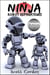 De Ninja Robot Reparateurs: Special Bilingual Edition - De Ninja Robot Reparateurs, #1