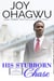 His Stubborn Chase - After, New Beginnings & The Excellence Club Christian Inspirational Fiction, #11