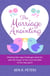 The Marriage Anointing: Meeting Marriage Challenges Head On with the Power of the Fruit and Gifts of the Holy Spirit