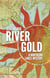 River Gold - John Cabrelli Northern Lakes Mysteries, #5