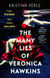 The Many Lies of Veronica Hawkins - An addictive thriller with a shocking twist