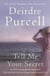 Tell Me Your Secret - A powerful novel of war and friendship