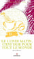 Le lundi matin, c'est dur pour tout le monde.