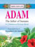 Adam - The Father of Humans