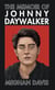 The Memoir of Johnny DayWalker