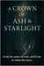 Crown of Ash & Starlight